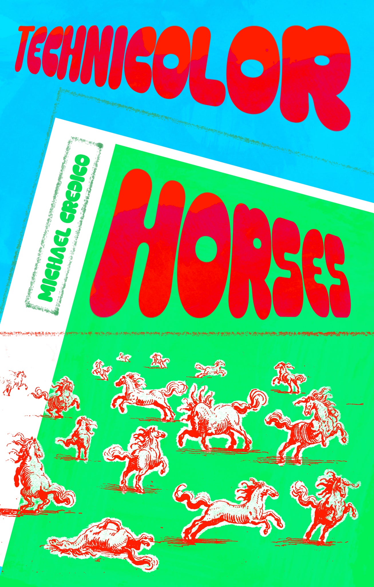 Cover image for Technicolor Horses ISBN 9781637681305